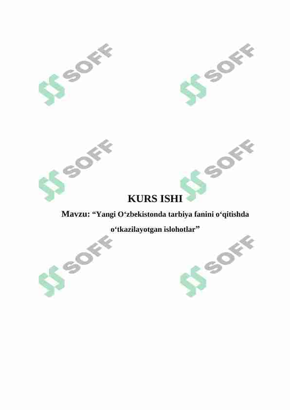 Yangi O'zbekistonda tarbiya fanini o'qitishda o'tkazilayotgan islohotlar