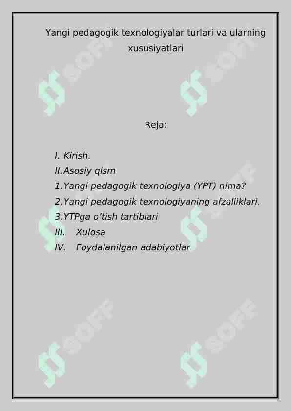 Yangi pedagogik texnologiyalar turlari va ularning xususiyatlari