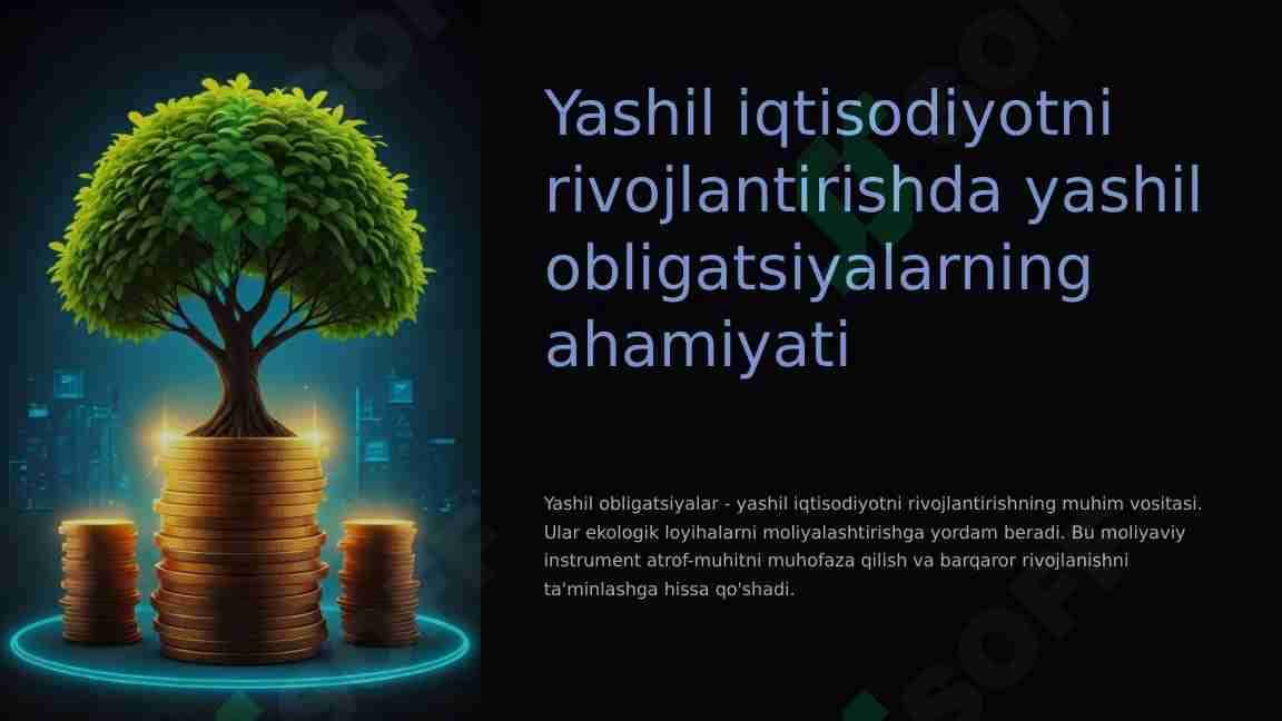 Yashil iqtisodiyotni rivojlantirishda yashil obligatsiyalarning ahamiyati