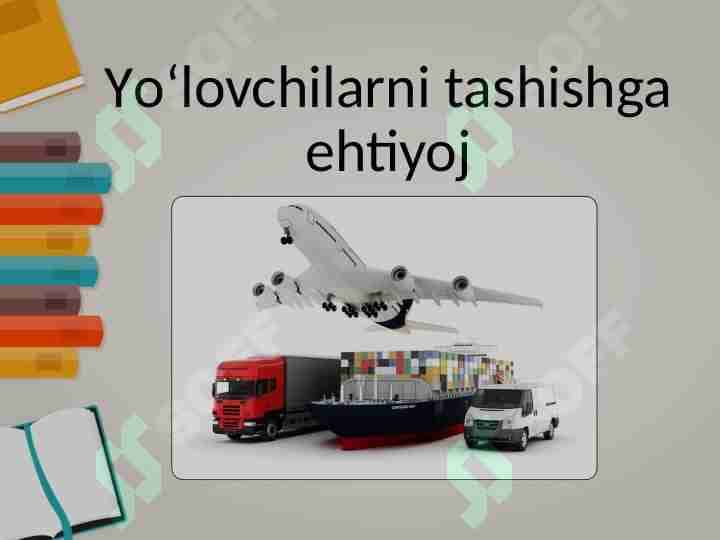 Yo‘lovchilarni tashishga ehtiyoj