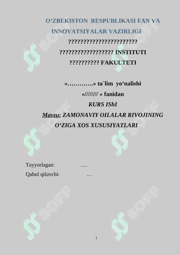 zamonaviy oilalarning o'ziga xos xususiyatlari