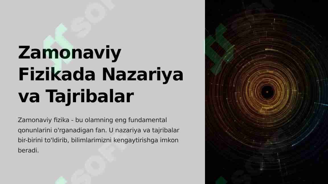 Zamonaviy fizikada nazariya va tajribalar