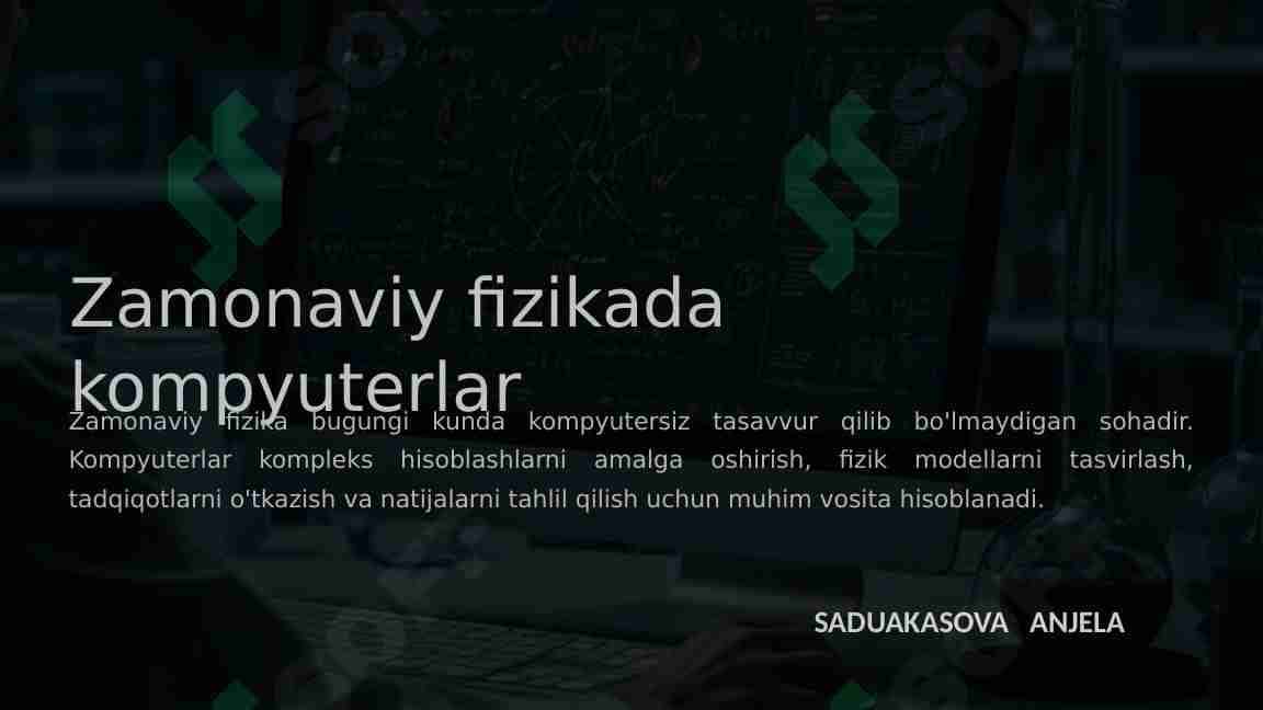 Zamonaviy fizikada kompyuterlar