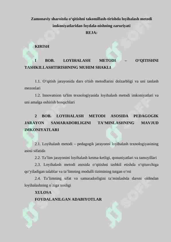 Zamonaviy sharoitda o‘qitishni takomillashtirishda loyihalash metodi imkoniyatlaridan foydalanishning zaruriyati