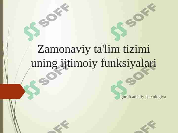 Zamonaviy ta'lim tizimi uning ijtimoiy funksiyalari.