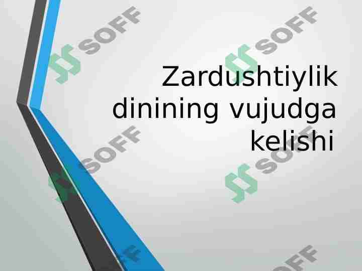 Zardushtiylik dinining vujudga kelishi