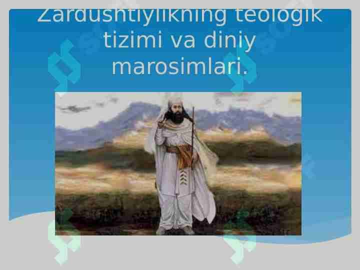 Zardushtiylikning teologik tizimi va diniy marosimlari