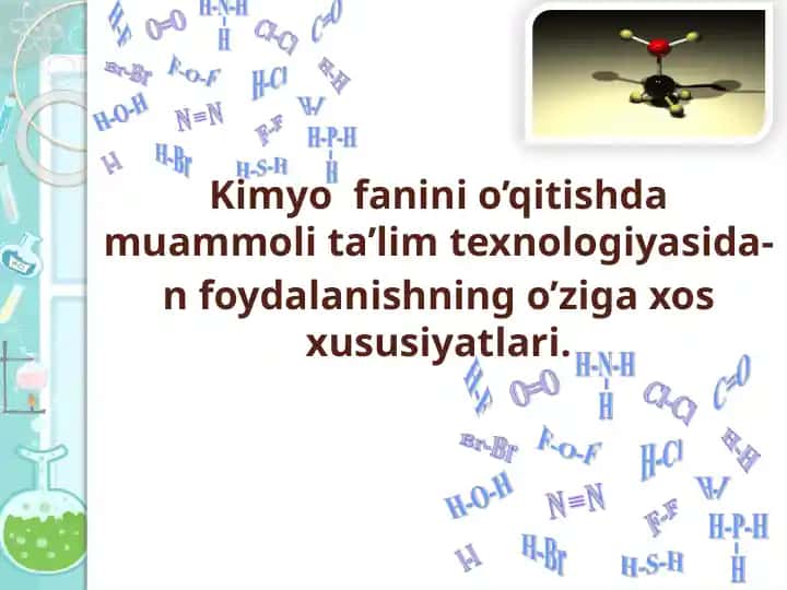 Kimyofanini o'qitishda muammoli ta'lim texnologiyasidan foydalanishning o'ziga xos xususiyatlari