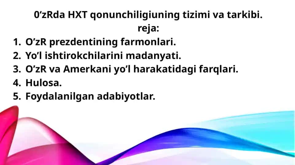 Yo‘l harakat xavfsizligi va HXT qonunchiligi tizimi