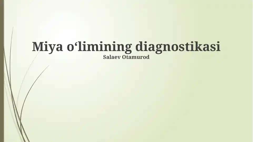Miya o‘limining diagnostikasi