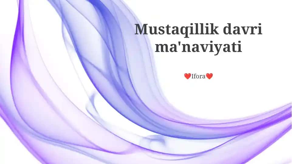 Mustaqillik davri ma'naviyati