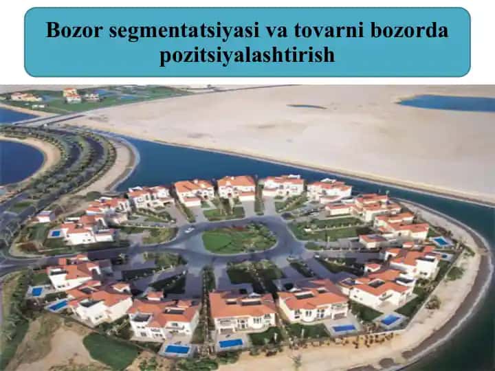 Bozor segmentatsiyasi asoslari