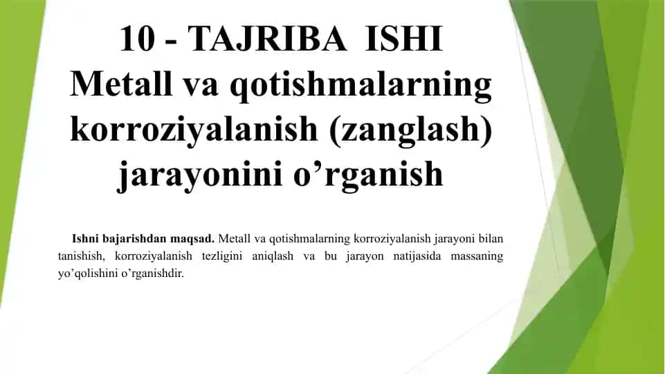 Metall va qotishmalarning korroziyalanish (zanglash) jarayonini o'rganish