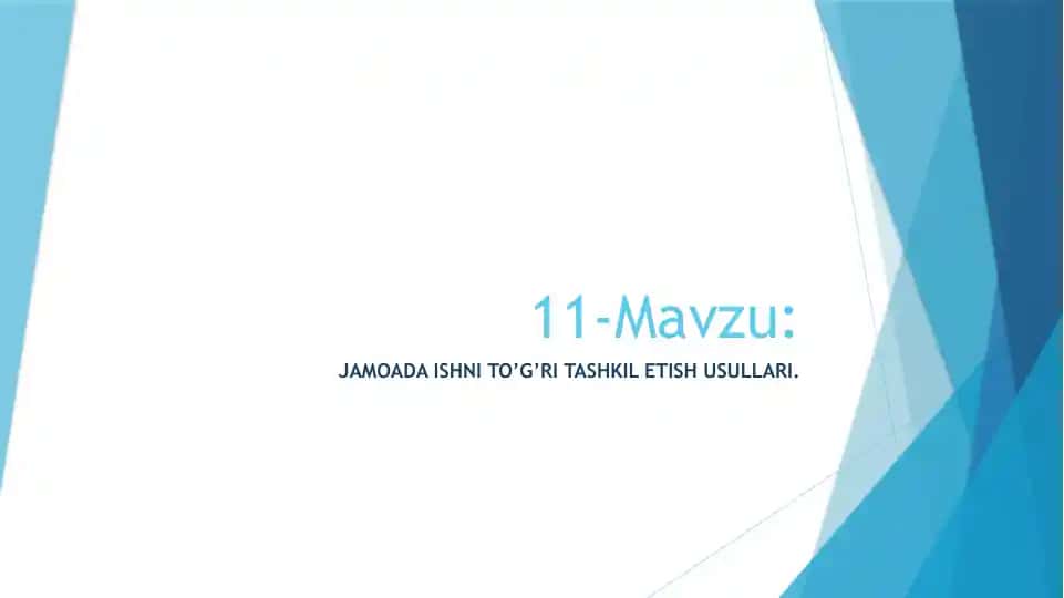 JAMOADA ISHNI TO’G’RI TASHKIL ETISH USULLARI