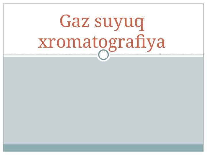Gaz xromatografiya