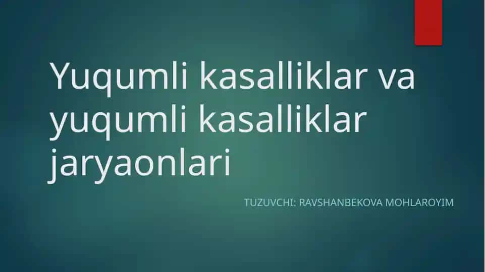 Yuqumlikasalliklar va yuqumlikasalliklar jarayonlari