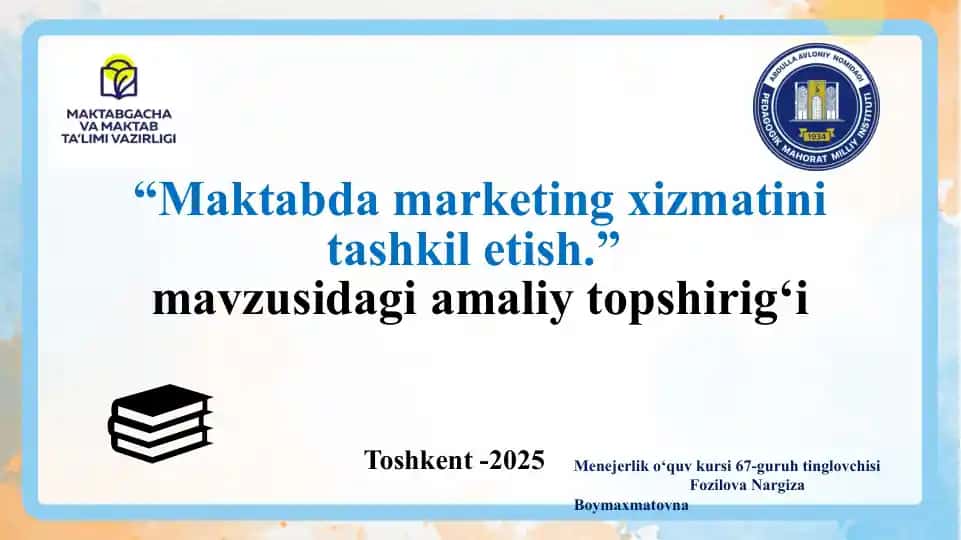 Maktabda marketing xizmatini tashkil etish