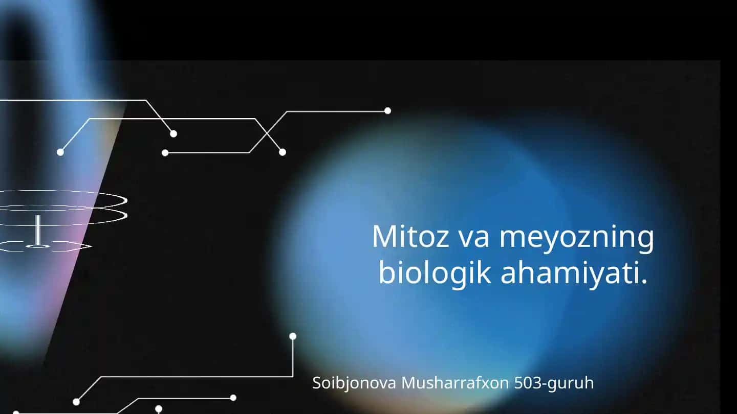 Mitoz va meyozning biologik ahamiyati