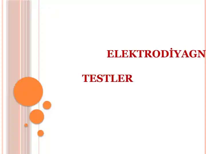 Elektrodiyagnoztik Testler