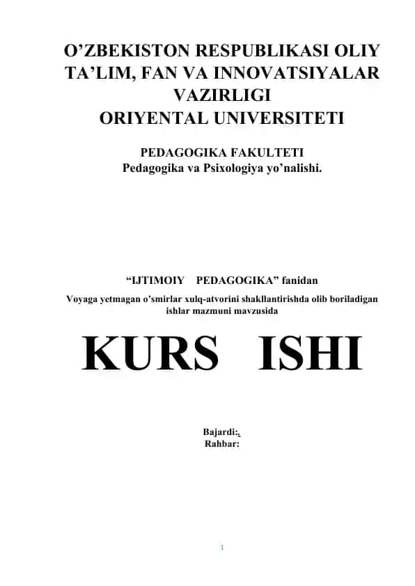 Voyaga yetmagan o’smirlar xulq-atvorini shakllantirishda olib boriladigan ishlar mazmuni mavzusida
