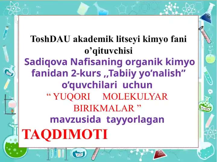 YUQORI MOLEKULYAR BIRIKMALAR