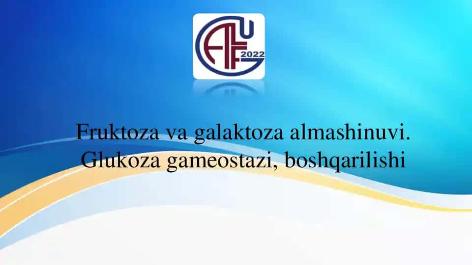 Fruktoza va galaktoza almashinuvi