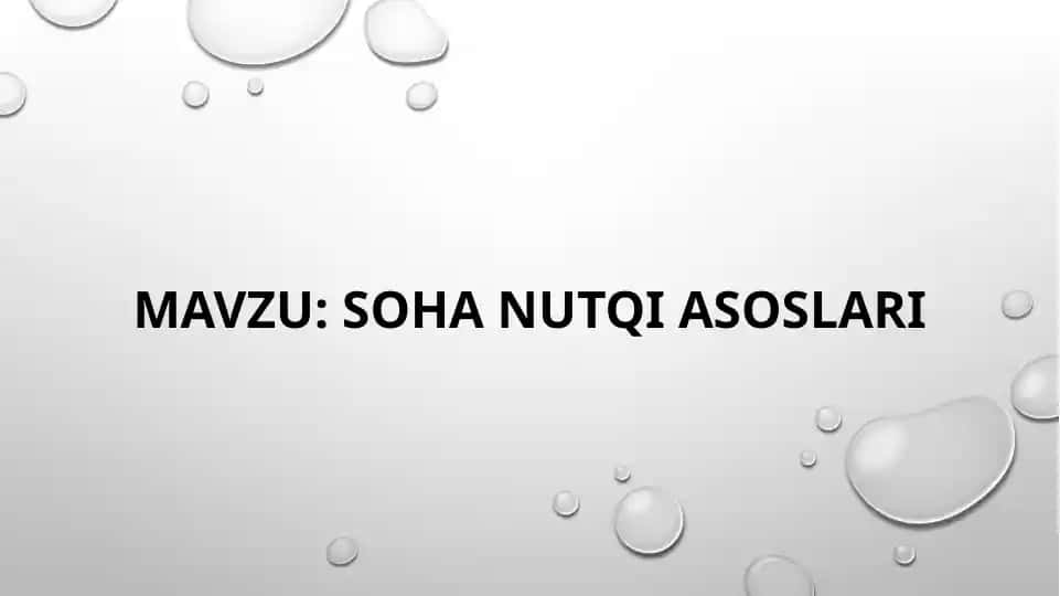 SOHA NUTQI ASOSLARI
