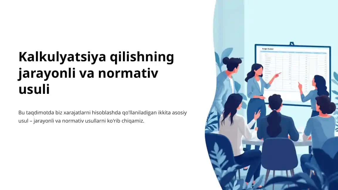 Kalkulyatsiya qilishning jarayonli va normativ usuli