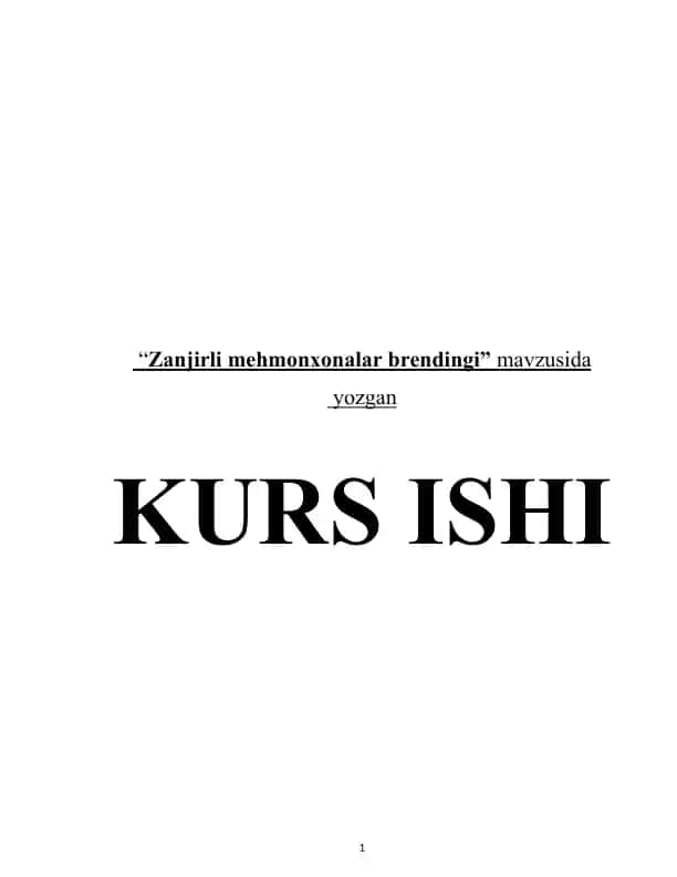 Zanjirli mehmonxonalar brendingi kurs ishi