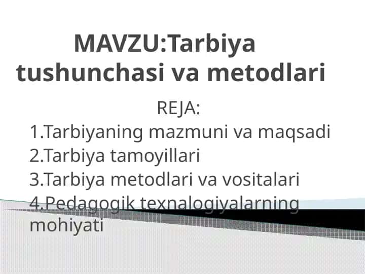 Tarbiya tushunchasi va metodlari