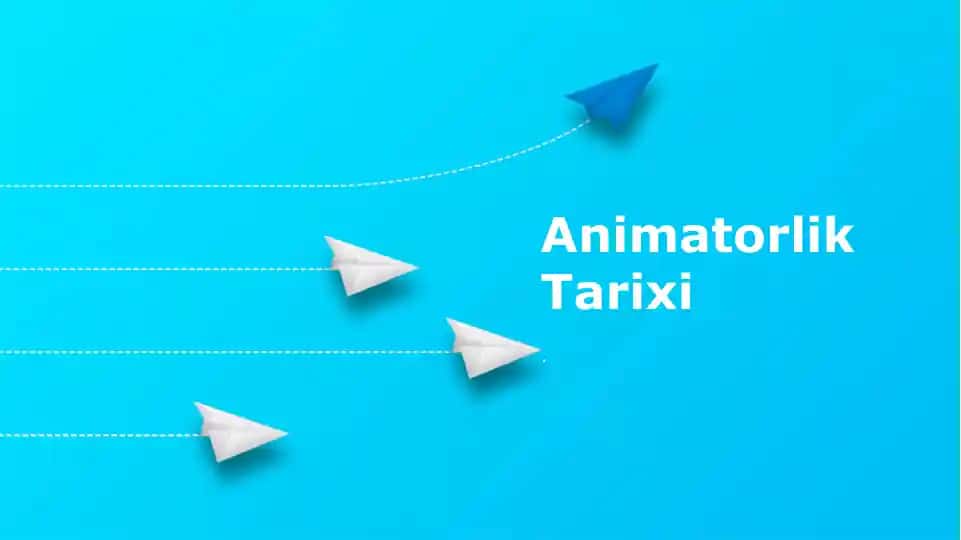 Animatorlik Tarixi