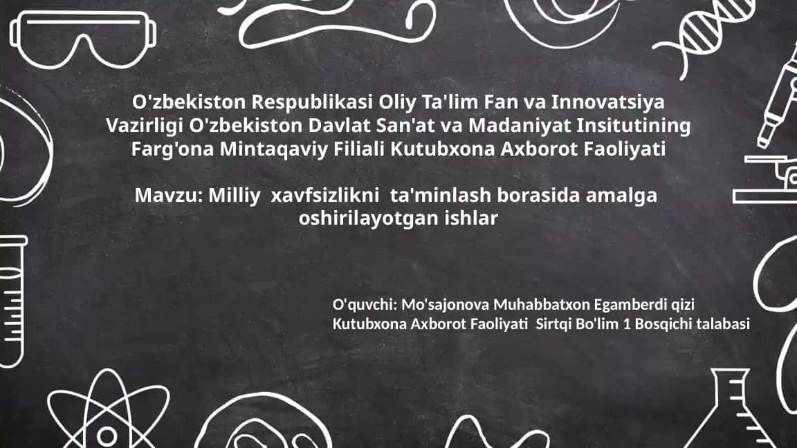 Milliy xavfsizlikni ta'minlash borasida amalga oshirilayotgan ishlar