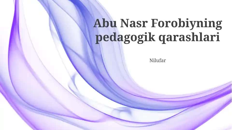 Abu Nasr Forobiyning pedagogik qarashlari