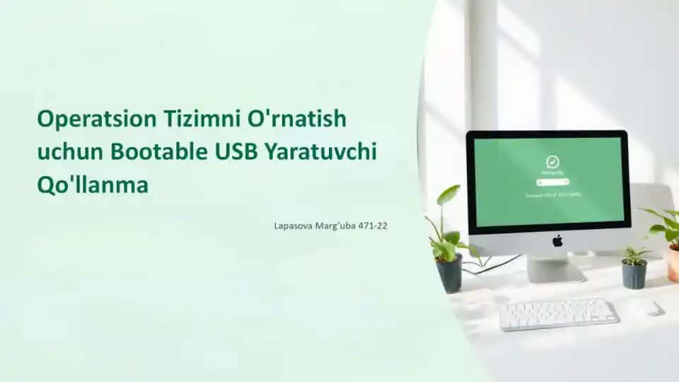Operatsion tizimni o'rnatish uchun Bootable USB yaratuvchi qo'llanma