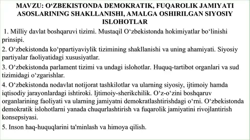 O‘ZBEKISTONDA DEMOKRATIK, FUQAROLIK JAMIYATI ASOSLARINING SHAKLLANISHI, AMALGA OSHIRILGAN SIYOSIY ISLOHOTLAR