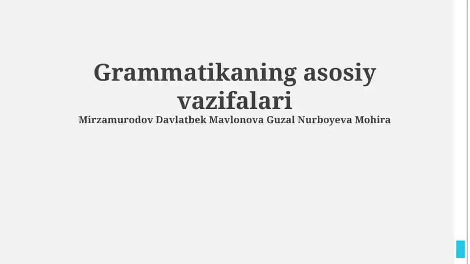 Grammatikaning asosiy vazifalari