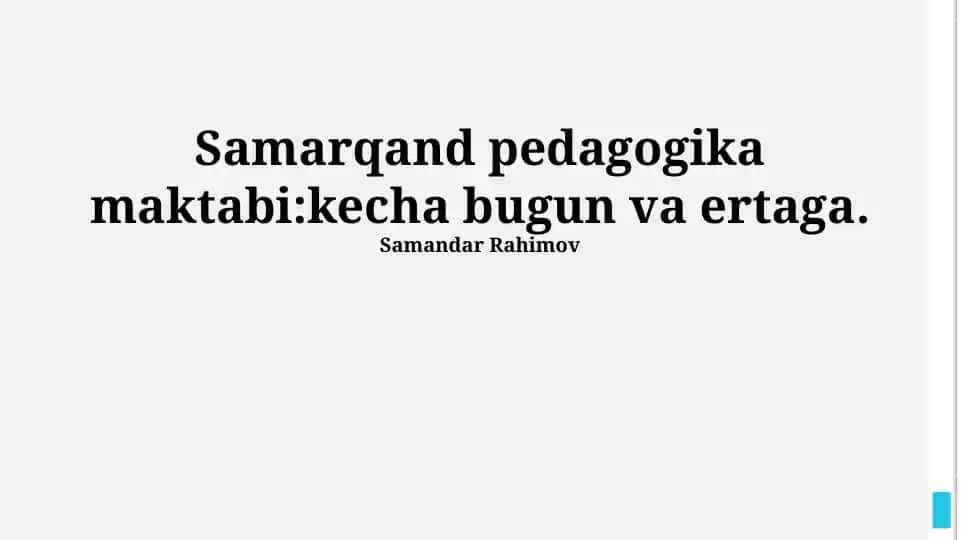 Samarqand Pedagogika Maktabi: Kecha, Bugun va Ertaga