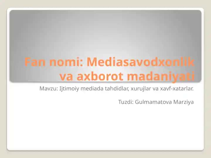 Mediasavodxonlik va axborot madaniyati