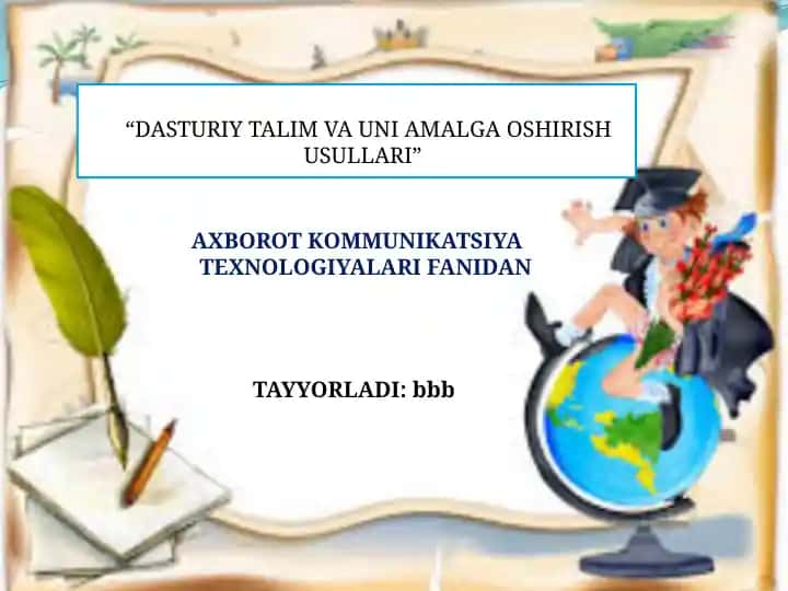 DASTURIY TALIM VA UNI AMALGA OSHIRISH USULLARI