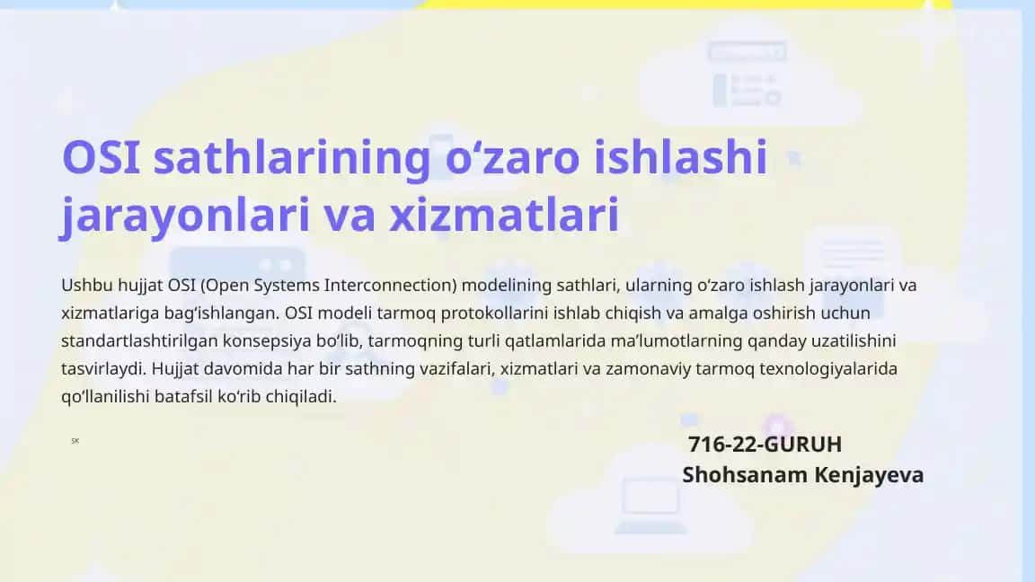 OSI sathlarining o‘zaro ishlashi jarayonlari va xizmatlari