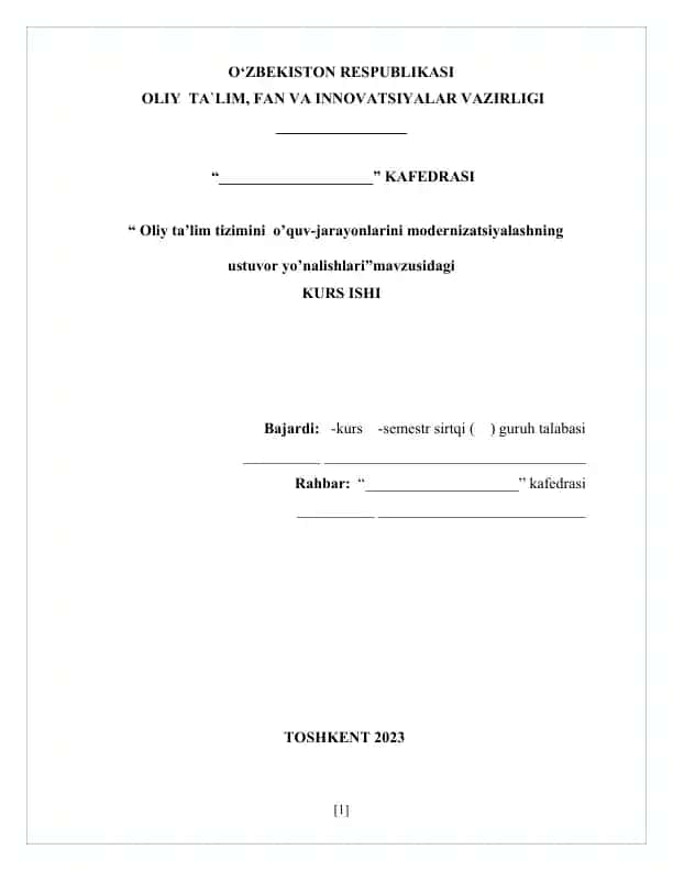 Oliy ta’lim tizimini o’quv-jarayonlarini modernizatsiyalashning ustuvor yo’nalishlari