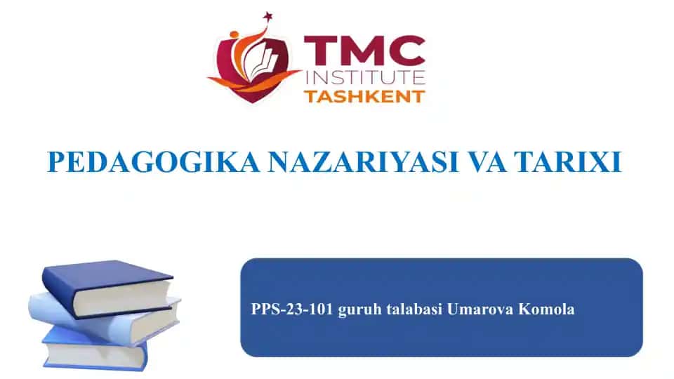 Pedagogika Nazariyasi va Tarixi