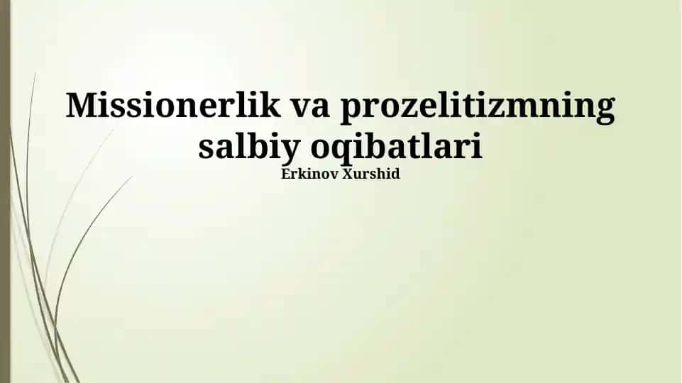Missionerlik va prozelitizmning salbiy oqibatlari
