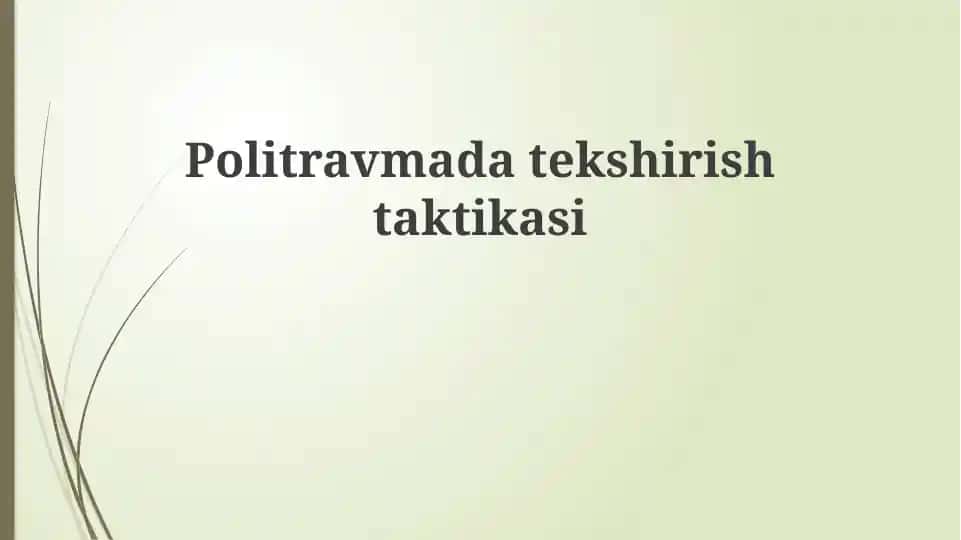 Politravmadatekshirishtaktikasi