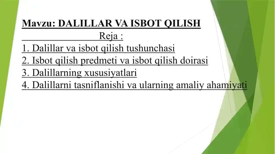 DALILLAR VA ISBOT QILISH