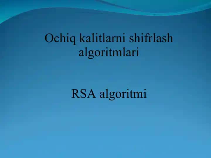 Ochiq kalitlarni shifrlash algoritmlari