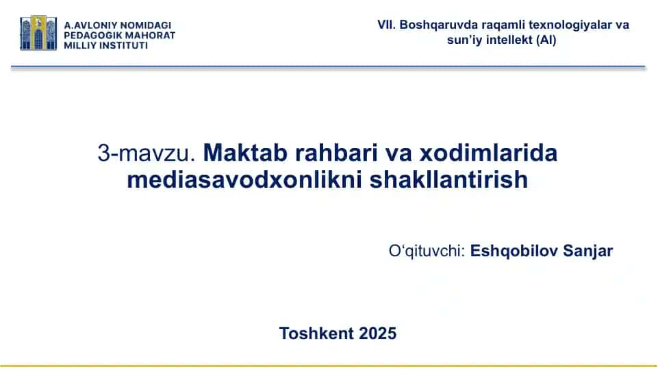 3-mavzu. Maktab rahbari va xodimlarida mediasavodxonlikni shakllantirish