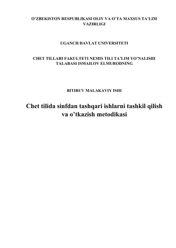 Chet tilida sinfdan tashqari ishlarni tashkil qilish va o’tkazish metodikasi
