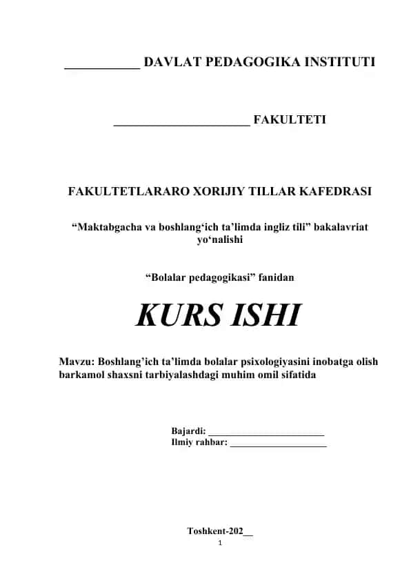 Boshlang’ich ta’limda bolalar psixologiyasini inobatga olish barkamol shaxsni tarbiyalashdagi muhim omil sifatida