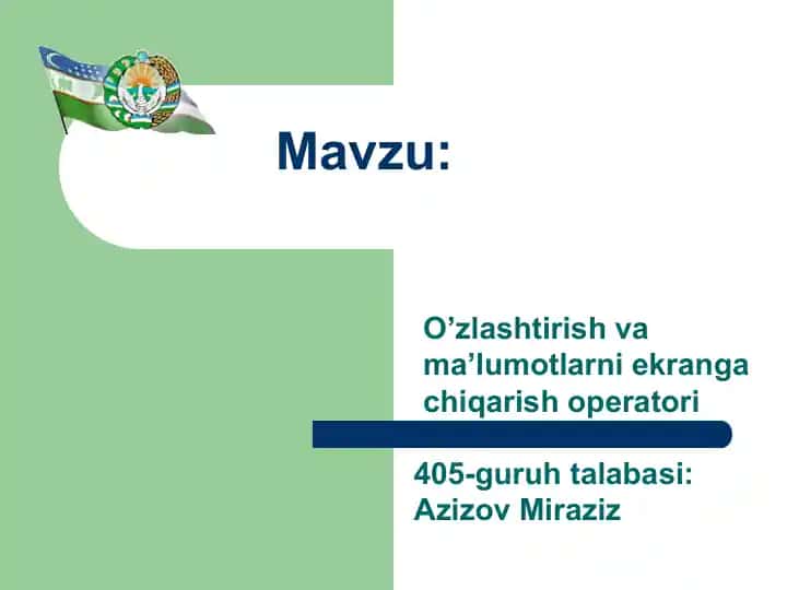 O'zlashtirish va ma'lumotlarni ekranga chiqarish operatori